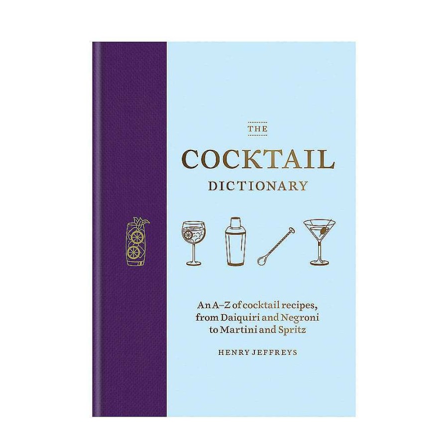 Wheel and Barrow Book The Cocktail Dictionary | Books