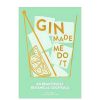 Wheel and Barrow Book Gin Made Me Do It | Gin